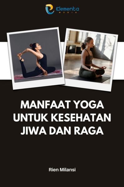 Sampul buku Manfaat Yoga untuk K...